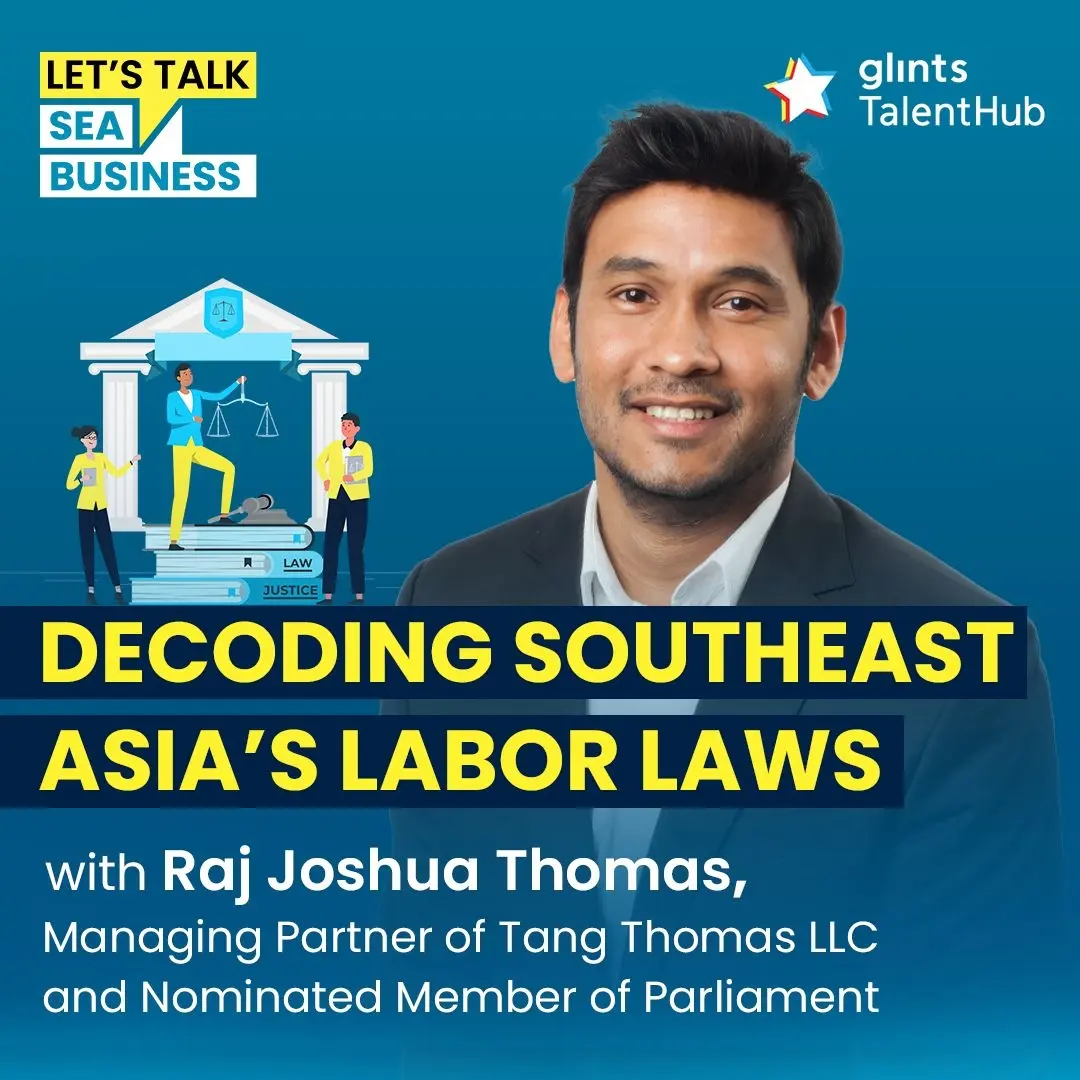 Episode 3 - Decoding Southeast Asia's Labor Laws